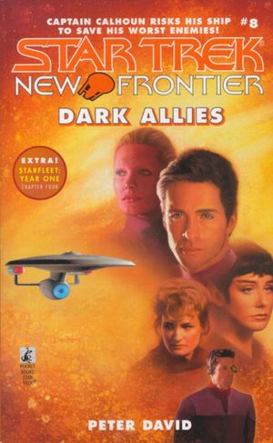 New Frontier #8 Dark Allies : Star Trek: The Next Generation : Book 8 - Peter David