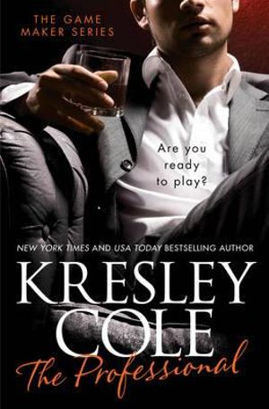 The Professional : The Game Maker Series - Kresley Cole