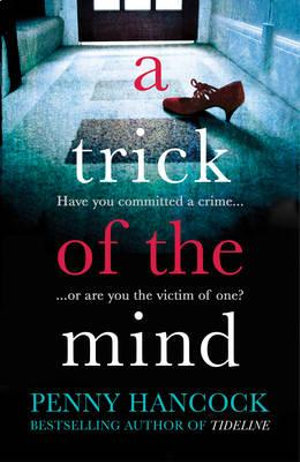 A Trick of the Mind - Penny Hancock