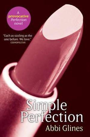 Simple Perfection : Rosemary Beach : Book 6 - Abbi Glines