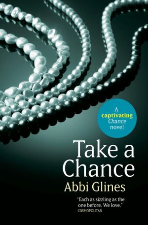 Take a Chance : Rosemary Beach : Book 7 - Abbi Glines