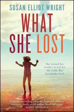 What She Lost - Susan Elliot Wright