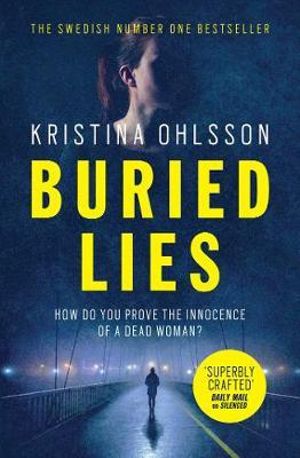 Buried Lies - Kristina Ohlsson