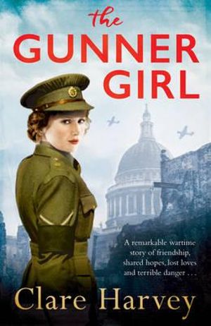 The Gunner Girl - Clare Harvey