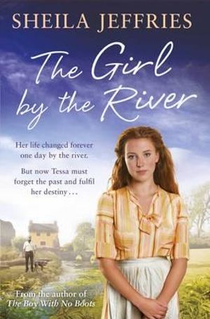 The Girl By The River - Sheila Jeffries