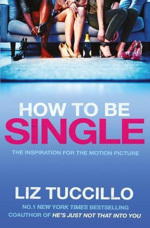 How to be Single - Liz Tuccillo