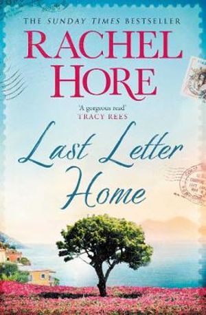 Last Letter Home : The Richard and Judy Book Club pick 2018 - Rachel Hore