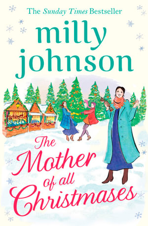 Mother of All Christmases - Milly Johnson