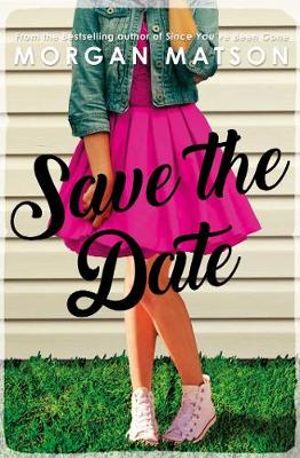 Save the Date - Morgan Matson