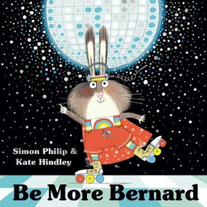 Be More Bernard - Simon Philip