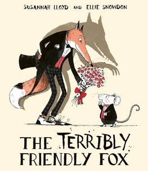 The Terribly Friendly Fox - Susie Lloyd