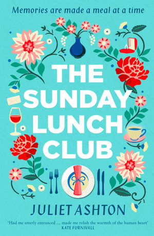 Sunday Lunch Club - Juliet Ashton