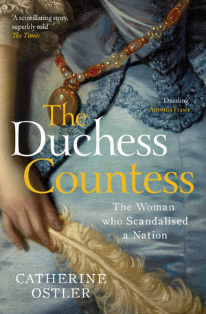 The Duchess Countess - Catherine Ostler