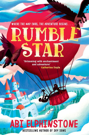 Rumblestar : The Unmapped Chronicles - Abi Elphinstone