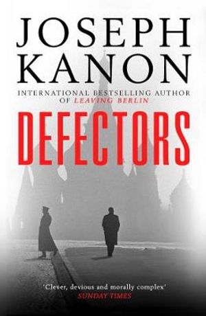 Defectors - Joseph Kanon