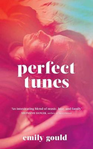 Perfect Tunes - Emily Gould