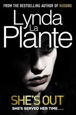 She's Out - Lynda La Plante