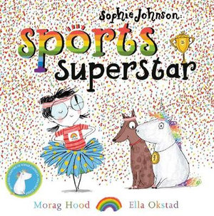 Sports Superstar : Sophie Johnson - Morag Hood