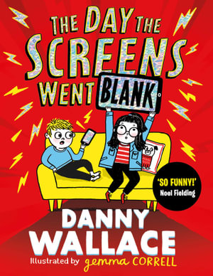 The Day the Screens Went Blank - Danny Wallace