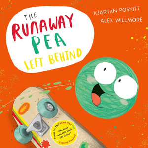 The Runaway Pea Left Behind - Kjartan Poskitt