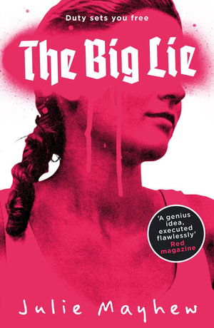 The Big Lie - Julie Mayhew