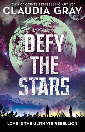 Defy the Stars - Claudia Gray