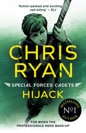 Hijack : Special Forces Cadets : Book 5 - Chris Ryan