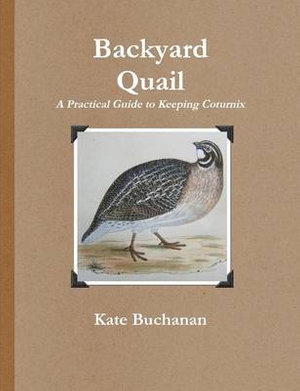 Backyard Quail - Kate Buchanan