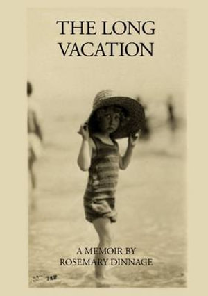 The Long Vacation - Rosemary Dinnage