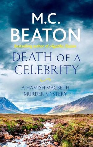 Death of a Celebrity : Hamish Macbeth - M.C. Beaton