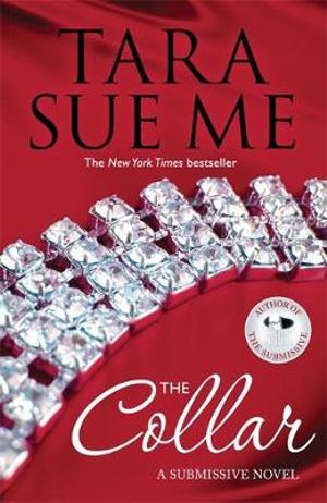 The Collar : Submissive : Book 5 - Tara Sue Me