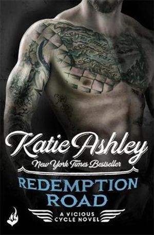 Redemption Road : The Vicious Cycle Series : Book 2 - Katie Ashley