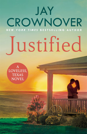 Justified : A sultry, enemy-to-lovers romance that will leave you desperate for more! - Jay Crownover