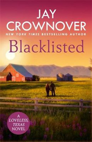 Blacklisted : A stunning, exciting opposites-attract romance you won't want to miss! - Jay Crownover