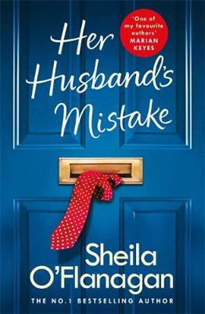 Her Husband's Mistake : Should she forgive him? The No. 1 Bestseller - Sheila O'Flanagan