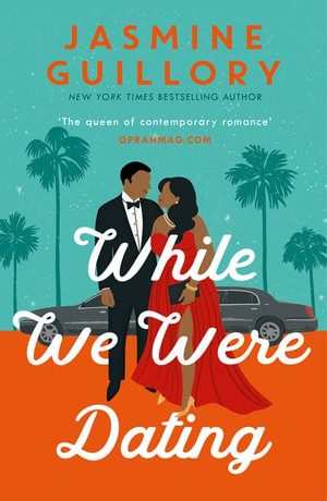 While We Were Dating : The sparkling fake-date rom-com from the  queen of contemporary romance' (Oprah Mag) - Jasmine Guillory