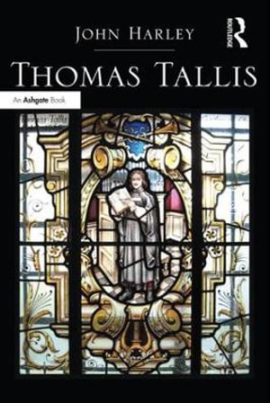 Thomas Tallis - John Harley