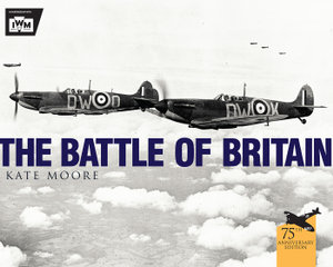 The Battle of Britain - Kate Moore