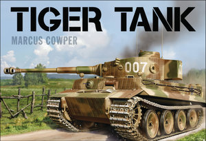 Tiger Tank - Marcus Cowper