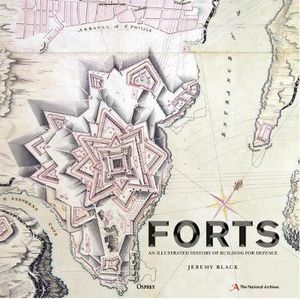 Forts : An illustrated history of building for defence - The National Archives