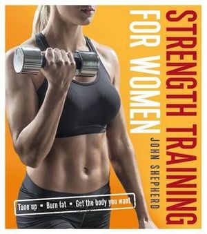 Strength Training for Women - John Shepherd