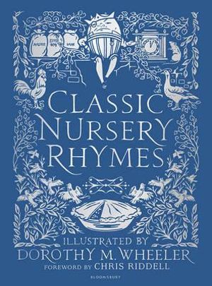 Classic Nursery Rhymes - Chris Riddell