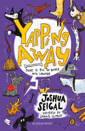 Yapping Away : WINNER of the Laugh Out Loud Awards and the People's Book Prize - Joshua Seigal