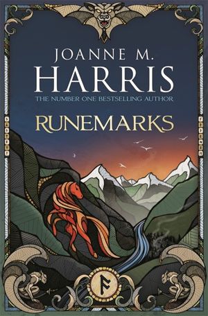 Runemarks : Runes Novels - Joanne Harris