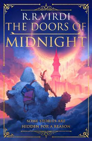 The Doors of Midnight : The epic Silk Road fantasy adventure - R.R. Virdi