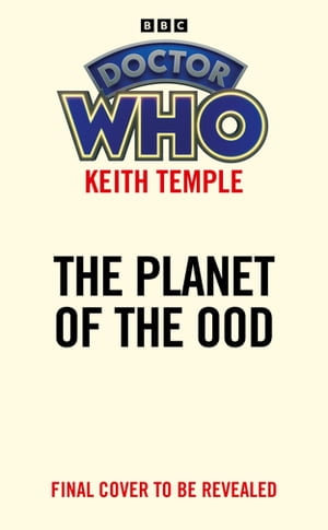 Doctor Who : Planet of the Ood (Target Collection) - Keith Temple
