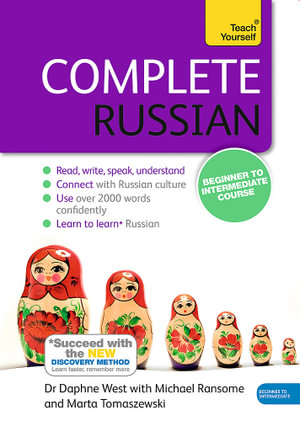 Complete Russian (Learn Russian With Teach Yourself) : Teach Yourself - Daphne West