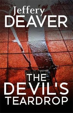 The Devil's Teardrop - Jeffery Deaver