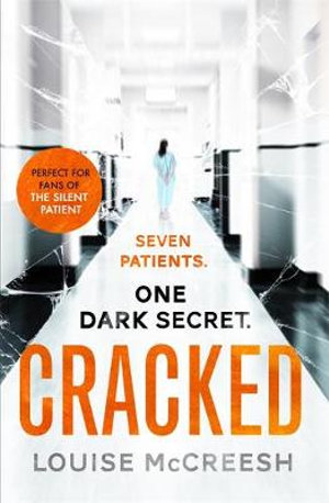 Cracked : The gripping, dark & unforgettable debut thriller - Louise McCreesh