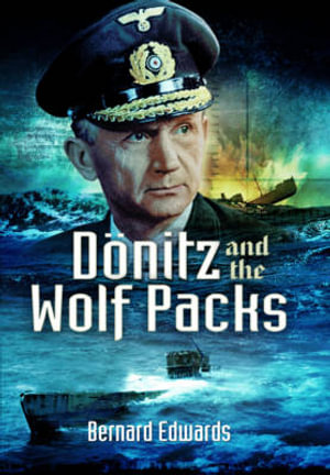 Donitz and the Wolf Packs - EDWARDS BERNARD